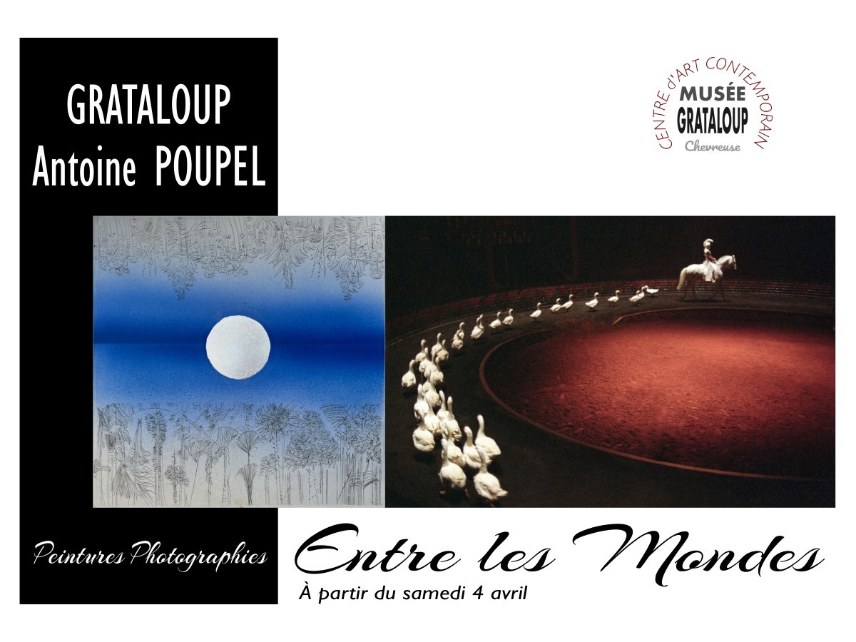 Exposition Entre les Mondes à Chevreuse (Yvelines)